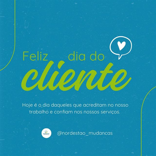 Publicação da Nordestão Mudanças no Instagram com a mensagem "Feliz dia do cliente"